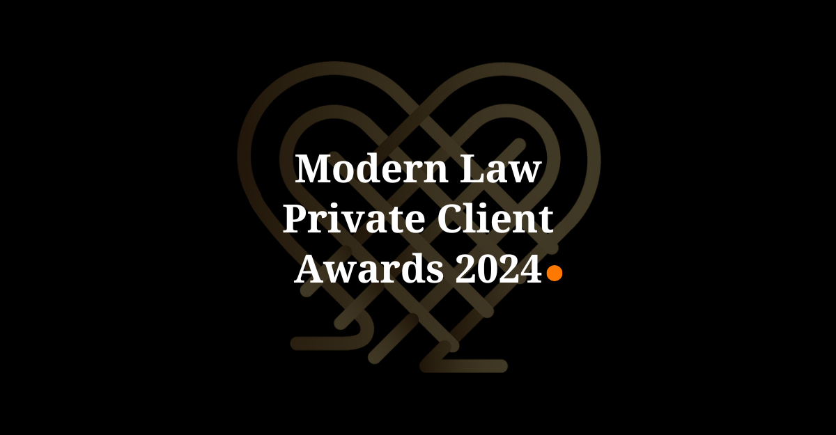 Modern Law Private Client Awards 2024