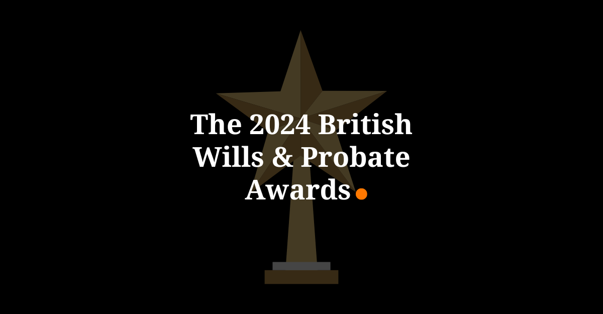 The 2024 British Wills & Probate Awards